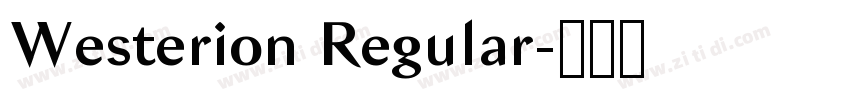 Westerion Regular字体转换 Westerion Regular字体转换